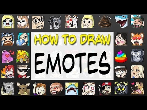 HOW TO DRAW EMOTES for Twitch, Mixer, & Youtube