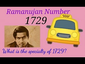 Ramanujan Number/ What is the specialty of Ramanujan's number 1729 ?