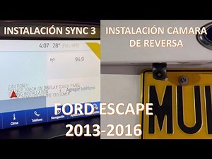INSTALACIÓN!!! Kit Sync 3 y Kit Camara Reversa en Ford Escape 2015