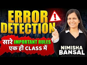 Perfection 6.0 | Error Detection | Basic To Advanced |All Important Concepts Covered |Nimisha Bansal