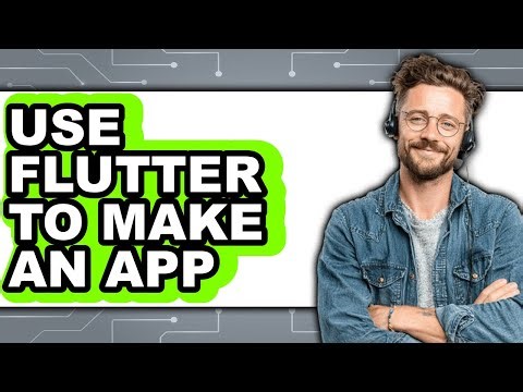 How to Use Flutter to Make an App - Step by Step