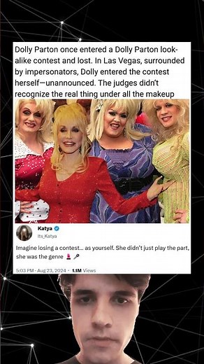 Dolly Parton once entered a Dolly Parton look-alike contest and lost