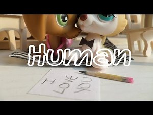 LPS: Human: Music Video (Christina Perri) Littlest Pet Shop