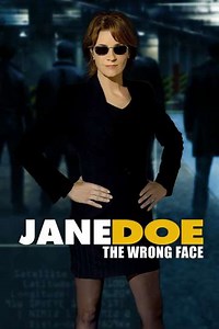 Jane Doe: The Wrong Face (2005) - Movie