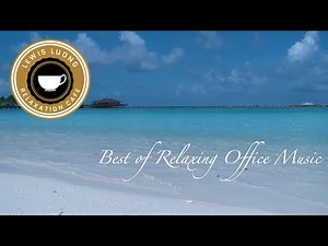 Soothing Tunes of Music For Office Work and Productivity 📈🎶