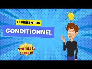 Le CONDITIONNEL Paso a Paso: Conviértete en un Experto en la Gramática Francesa