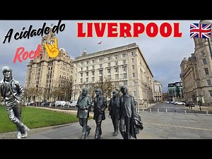 LIVERPOOL- Melhor que Londres? O que fazer na cidade dos Beatles em 2 dias
