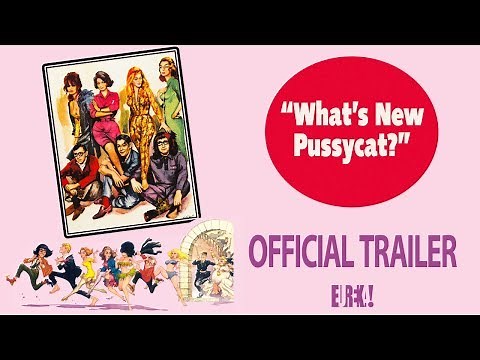WHAT'S NEW PUSSYCAT? (Eureka Classics) New & Exclusive HD Trailer