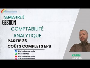 Comptabilité Analytique (de Gestion) S3 Partie 25 : Les coûts complets EP8 Exercice 2 (1/3)