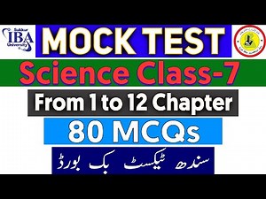 Science MOCK Test 80 MCQs of Class 7 I 80 MCQs I Science MOCK test from 1 to 12 Chapter of Class-7
