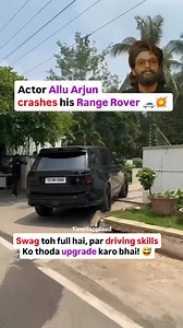 1.3M views · 2.8K reactions | Allu Arjun crashes his Range Rover — swag toh full hai, par driving skills ko thoda upgrade karo bhai! ️ Pushpa jhukta hai, par steering nahi! ️ #alluarjunonline #rangerovercrash #StylishStarSlip #DrivingGoalsGoneWrong #supercar #rangerovers #luxurycars #follow #viral #shorts #newreel #supercars #shortsvideo #PushpaModeOff | Timesapplaud Trends | Facebook