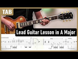 Lead Guitar Lesson in A Major | Guitar Tabs | Playalong | Tutorial | TGuitar