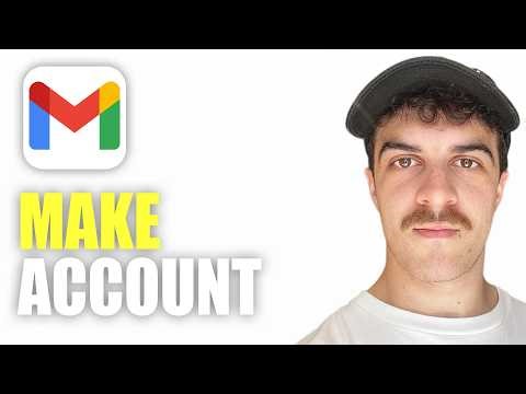 How to Make a Gmail Account (2026 Guide)