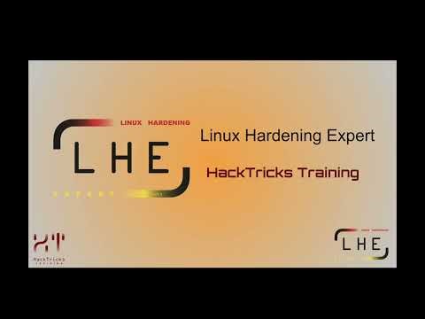 HackTricks Training - LHE (Linux Hardening Expert) Presentation