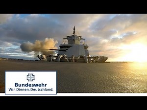 Die neue Fregatte der Bundeswehr: Feuer aus allen Rohren