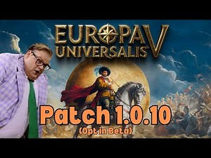 River Mapmode is GONE?? - EU5 Open BETA Patch 1.0.10 - Major Points Discussion