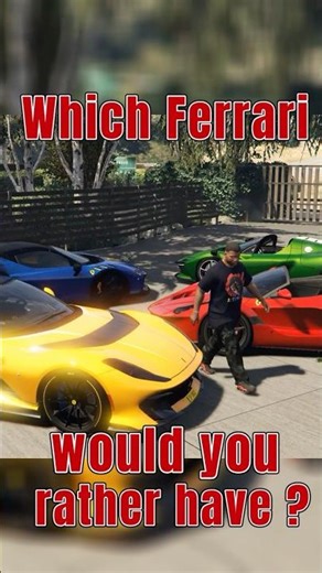 Which of these Ferraris would you rather have?