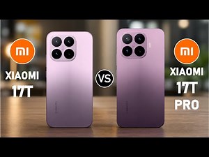 Xiaomi 17T vs Xiaomi 17T Pro