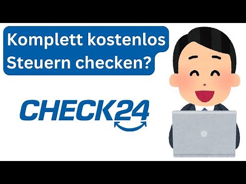 Check24 Steuererklärung Tutorial - Abruf, Belege, App & mehr