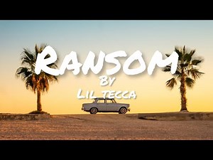 Ransom-Lil Tecca(clean-lyrics)