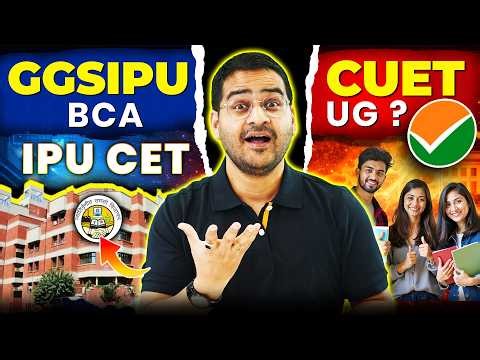 💥IP University BCA 2026? IPU CET vs CUET UG? BCA Admission 2026! #BCA #BCACourse #IPUCET #CUETUG