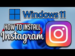 How To Get Instagram In Windows 11 - [Tutorial]