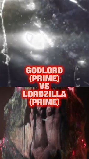 GodLord vs Lordzilla