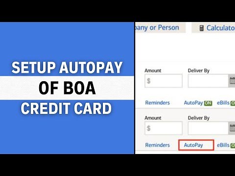 How to Setup Auto Pay for Bank Of America Credit Card (Full Guide)
