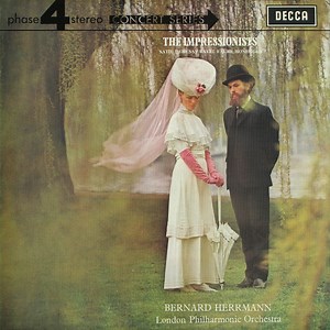 Bernard Herrmann, London Philharmonic Orchestra - The Impressionists