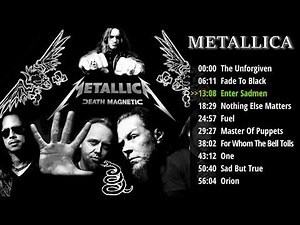 🔥METALLICA Top Hits🔥🔥🔥METALLICA Best Songs🔥