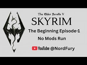 Skyrim - The Beginning Episode-1