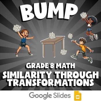 Similarity Through Transformations BUMP Math Game | No Prep Grade 8 Review