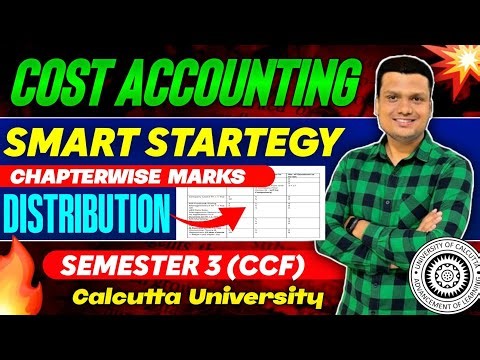 Sem-3 CCF Costing 75/75 Strategy| Chapterwise Marks Distribution| Bcom| Calcutta University