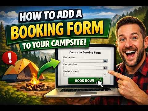 How to add a booking form to your campsite or holiday park