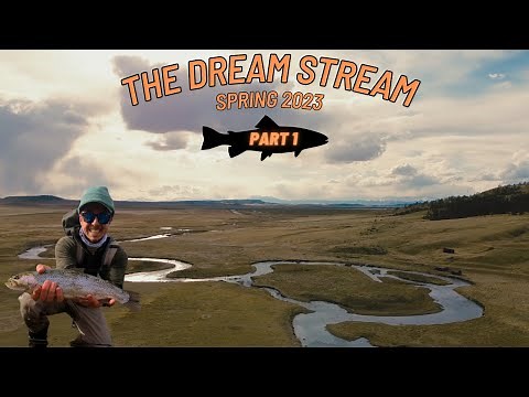 Fly Fishing the Dream Stream in Colorado | Spring 2023 Part 1