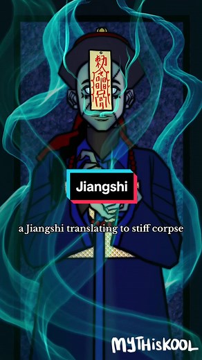 Exploring Jiangshi: Tales from Chinese Folklore