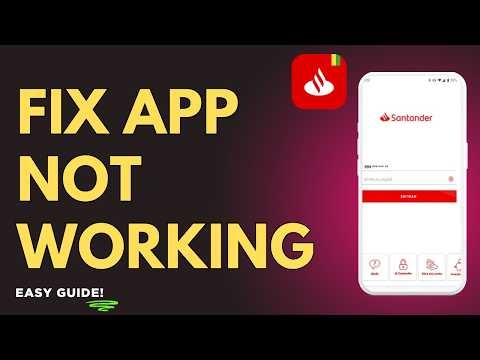 How to Fix Santander Way App Not Working