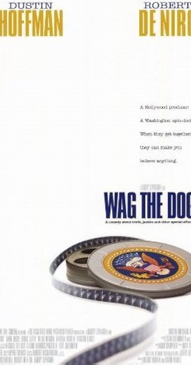 Wag the Dog (1997) ⭐ 7.1 | Comedy, Drama