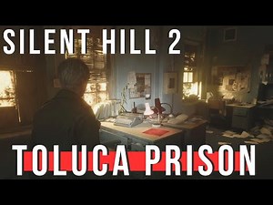 SILENT HILL 2 Remake - TOLUCA PRISON Walkthrough