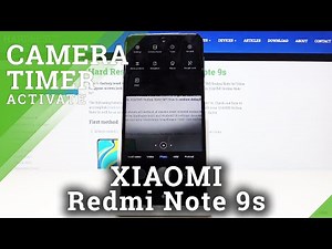 How to Set Up Camera timer on Xiaomi Redmi Note 9s – Countdown