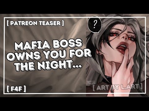 ASMR: mafia boss owns you for the night [patreon teaser] [f4f]