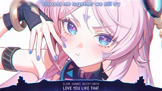 Nightcore - Love You Like That (Lyrics)
