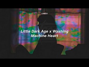little dark age x washing machine heart (lyrics) (tiktok version) | MGMT x Mitski