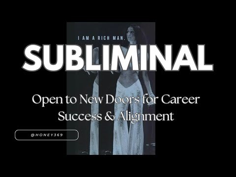 Open to New Doors ✨ | Subliminal for Career Success & Alignment