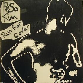 Peso Kim - Run For Cover