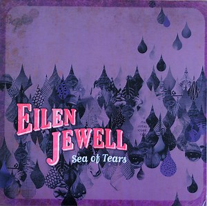 Eilen Jewell - Sea Of Tears