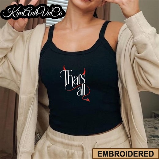 Embroidered That’s All Spaghetti Strap Top, Devil Wears Prada Tank Top, Funny Quote Cami Shirt, Movie Inspired Gift for Her - Etsy
