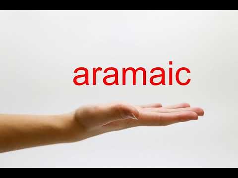 How to Pronounce aramaic - American English