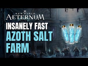 New World Aeternum: INSANE Azoth Salt Farm