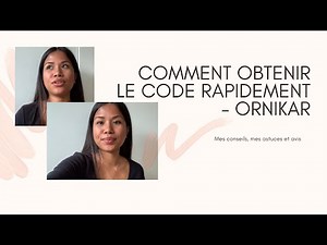 COMMENT OBTENIR LE CODE RAPIDEMENT - ORNIKAR